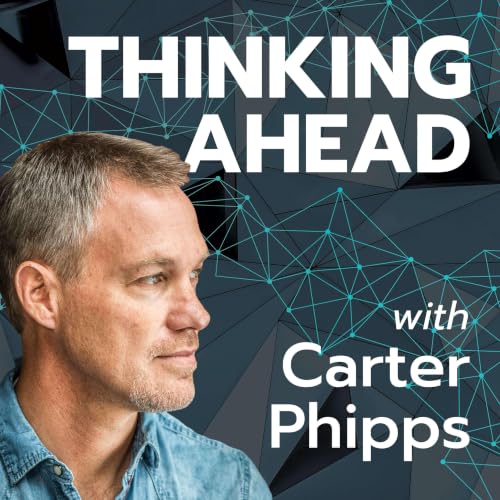 『Thinking Ahead with Carter Phipps』のカバーアート