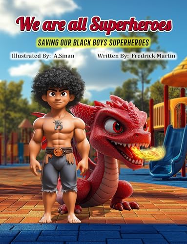 We are all Superheroes: Saving our Black Boys Superheroes
