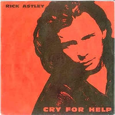 Astley, Rick Cry For Help 7" RCA PB44247 EX/EX 1991 picture sleeve, there is writing on the rear if the sleeve