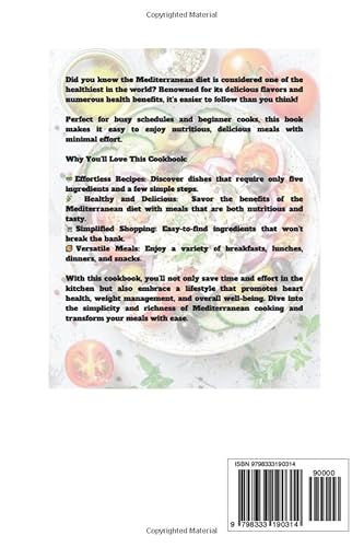 The 5 Ingredients Mediterranean Diet Cookbook for Absolute Beginners: Simple, Delicious, and Healthy