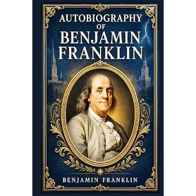 Autobiography of Benjamin Franklin