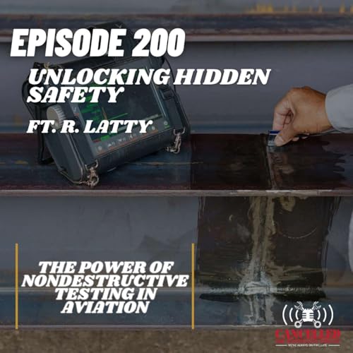 Unlocking Hidden Safety: The Power of Nondestructive Testing in Aviation