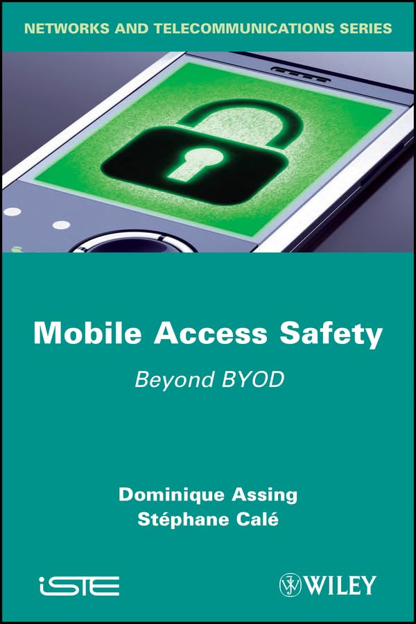 Mobile Access Safety: Beyond BYOD (English Edition)