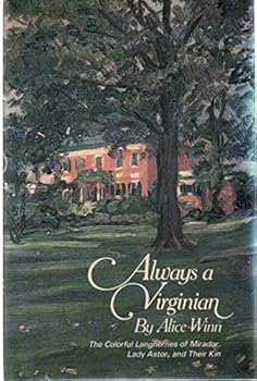 Hardcover ALWAYS A VIRGINIAN The Story of the Colorful Langhornes and Their Kin Book