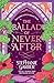 Once Upon a Broken Heart Series 3 Books Collection Set By Stephanie Garber (Once Upon A Broken Heart, The Ballad of Never After & A Curse For True Love)