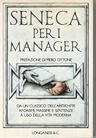 Seneca per i manager 8830406201 Book Cover