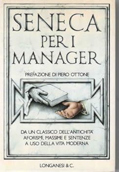 Paperback Seneca per i manager [Italian] Book