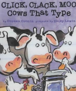 Click, Clack, Moo: Cows That Type (Clicka Clack Moo) by Doreen Cronin (2-Jun-2003) Paperback