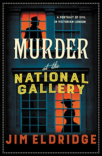 Murder at the National Gallery: The thrilling historical whodunnit (Museum Mysteries, 7)