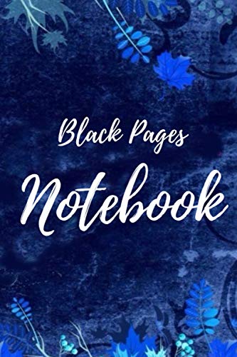 Black Pages Notebook: 120 Pages 6" x 9" Lined Blank Black Paper Notebook, designed for use with white and pastel gel pens