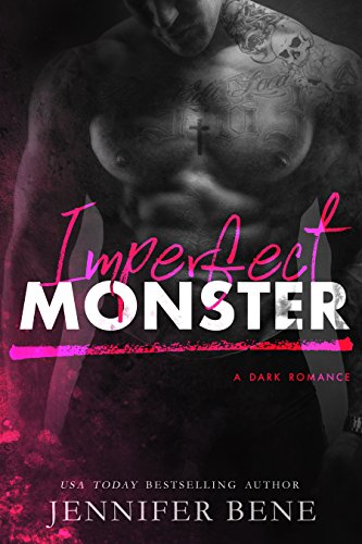 Imperfect Monster (A Dark Romance)