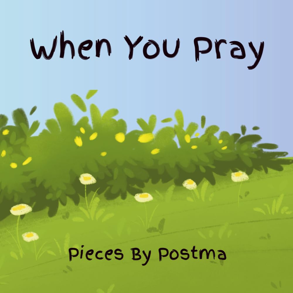 When You Pray