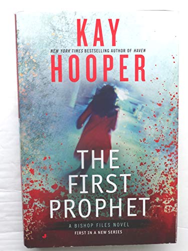 The First Prophet (A Bishop Files Novel) B00AZ875HS Book Cover
