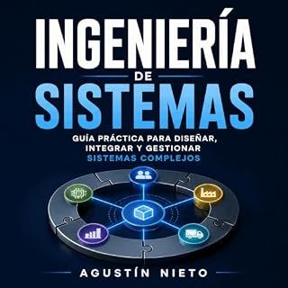 Diseño de la portada del título Ingenier&iacute;a de sistemas: Gu&iacute;a pr&aacute;ctica para dise&ntilde;ar, integrar y ge