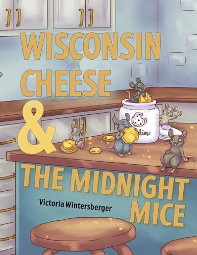 Wisconsin Cheese & The Midnight Mice