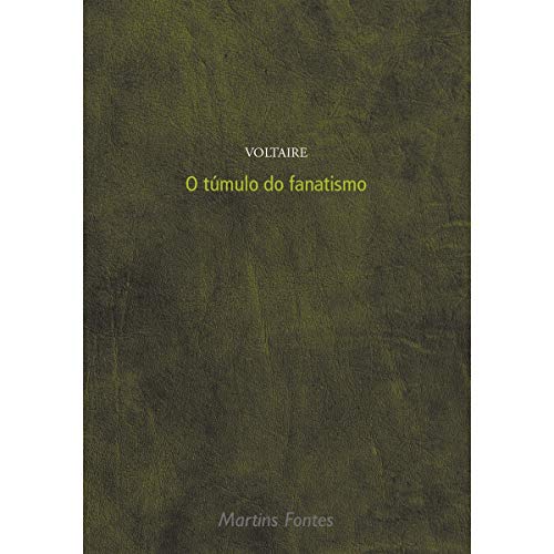 Túmulo do fanatismo, O