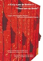 "Il n'y a pas de limites": L'oeuvre d'Herménégilde Chiasson = "There are no limits" : the work of Herménégilde Chiasson 0920089747 Book Cover