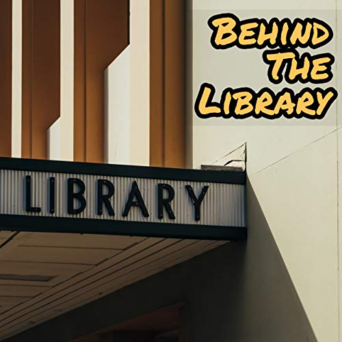 Behind The Library cover art