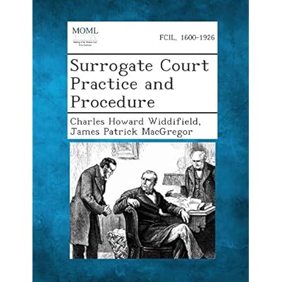 Surrogate Court Practice and Procedure