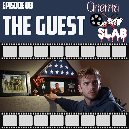 Episode 88: The Guest (2014)