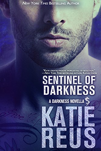 Sentinel of Darkness (Darkness Series Book 8)