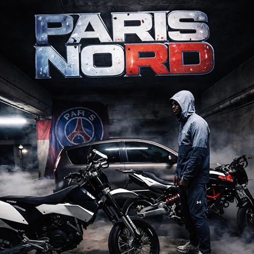  Paris Nord [Explicit]
