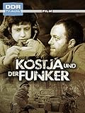 Kostja und der Funker