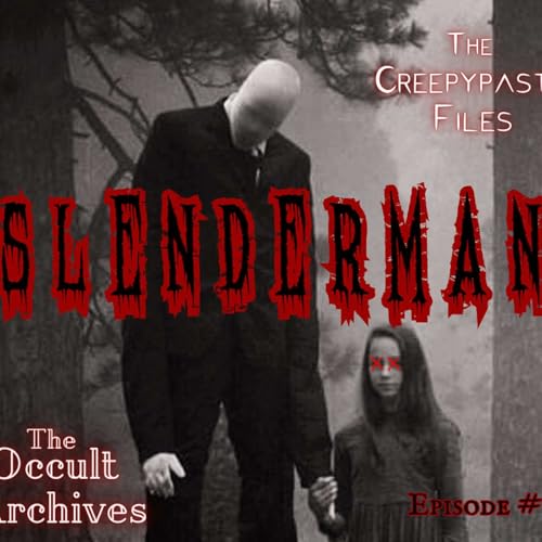 Episode #26: Slender Man copertina