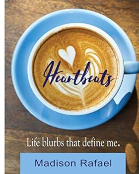 Paperback Heartbeats: Life blurbs that define me Book