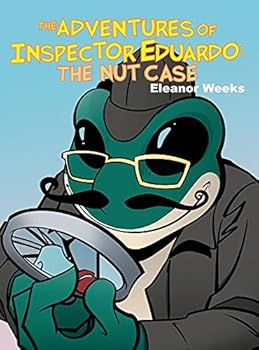 Hardcover The Adventures of Inspector Eduardo: The Nut Case Book
