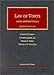 Cases and Materials on the Law of Torts (University Casebook Series)