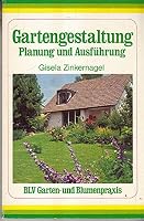 Gartengestaltung, Planung und Ausfuhrung. 3405126169 Book Cover