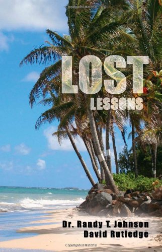 LOST Lessons: A Bible study based on the TV show LOST (Volume 1)