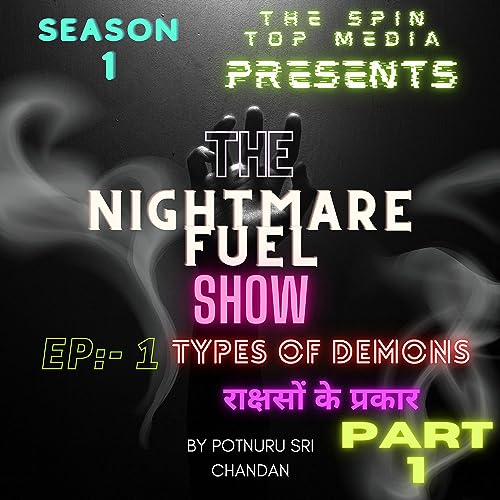 Types Of Demons - Pt. I (S-1 EP-1) cover art