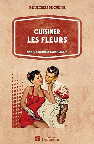 cuisiner les fleurs (0)