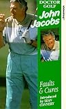  John Jacobs-Faults & Cures [VHS]