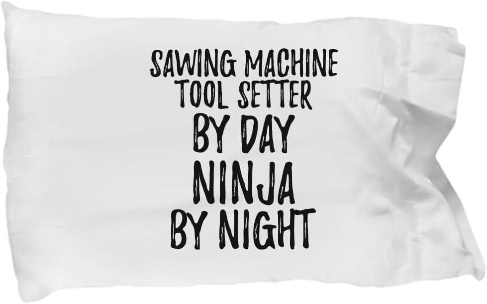 EzGift Funny Sawing Machine Tool Setter Pillowcase By Day Ninja By Night Parenting Gift Idea New Parent Gag Pillow Cover Case 20x30