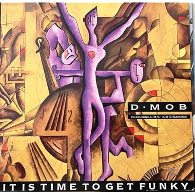 D MOB It Is Time To Get Funky UK 12"