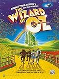 The Wizard of Oz -- Selections from Andrew Lloyd Webber's New Stage Production: Piano/Vocal/Guitar