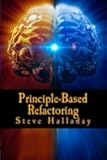 Principle-Based Refactoring: Learning Software Design Principles by Applying Refactoring Rules