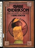 Babe Didrikson, the world's greatest woman athlete 0385130317 Book Cover