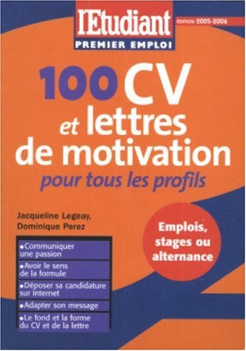Télécharger 100 CV et lettres de motivation : Pour tous les profils Livre PDF Gratuit