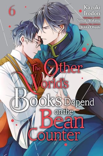 The Other World's Books Depend on the Bean Counter, Vol. 6 (Volume 6)