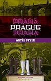 beverly feldman shoes uk  Prague: ARTEL Style (English Edition)