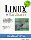  Linux User\'s Resource: Developer\'s Resource (Resource Series)