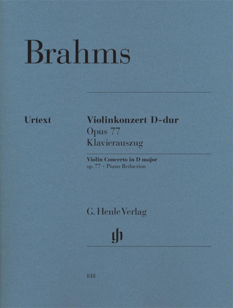Johannes Brahms: Violin Concerto in D Major Op. 77 (Violin and Piano), Henle Urtext HN818