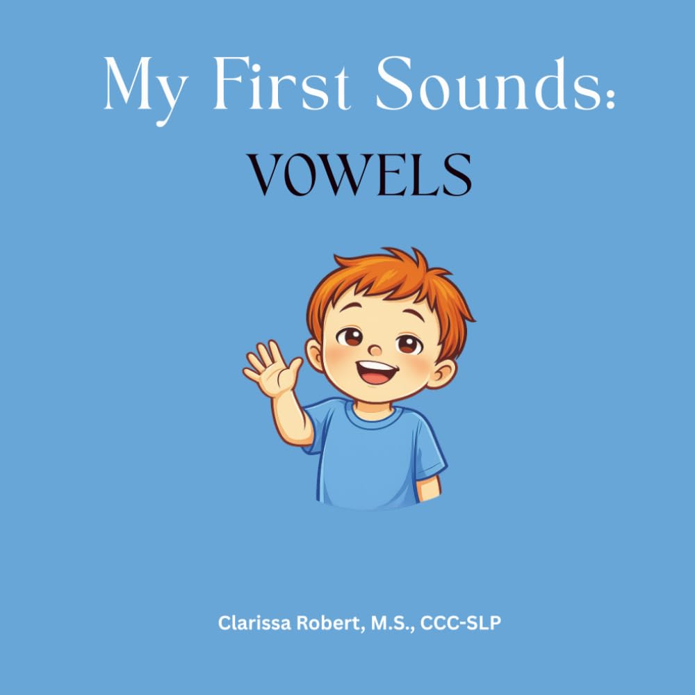 My First Sounds: Vowels