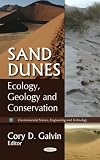 Sand Dunes: Ecology, Geology and Conservation