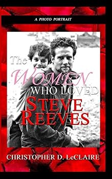 Paperback The Women Who Loved Steve Reeves Book