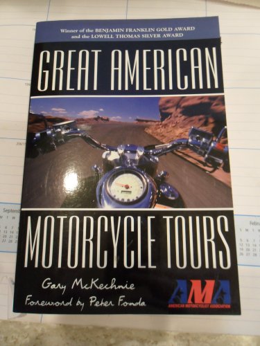 Great American Motorcycle Tours 1566917417 Book Cover